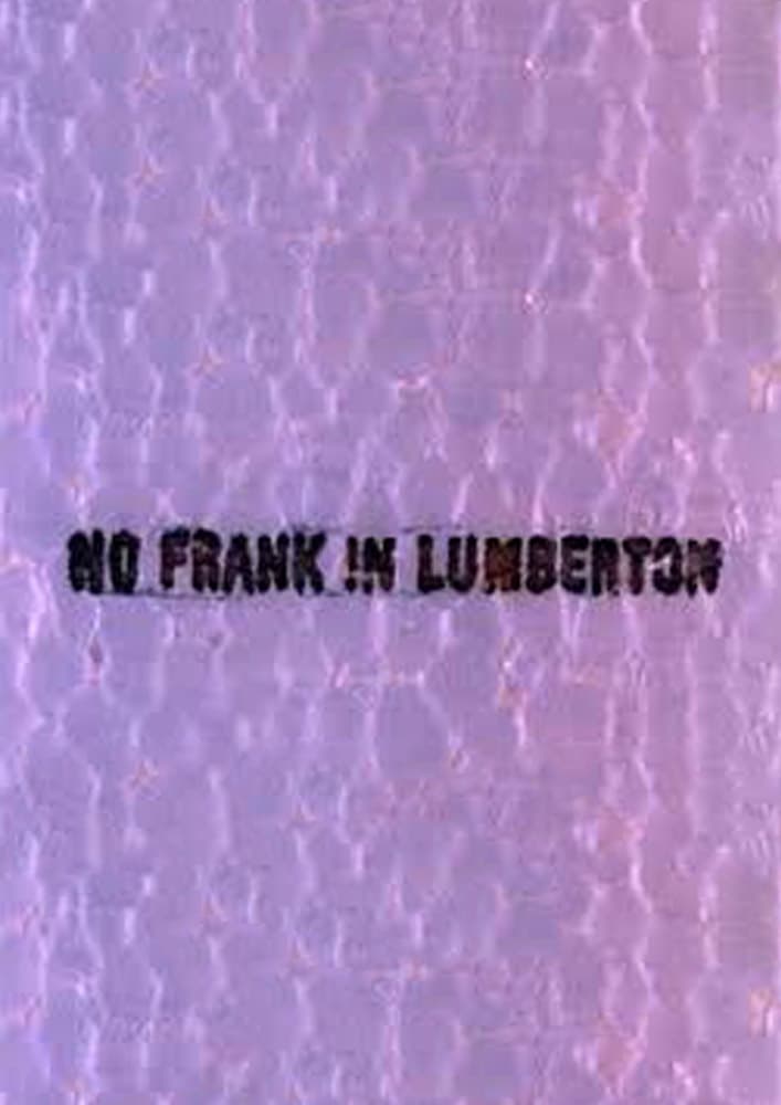Постер No Frank in Lumberton